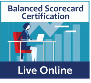 Balanced Scorecard Certification - Live Online