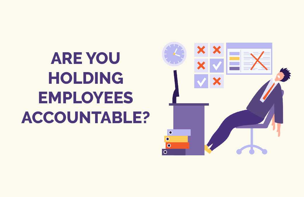 Holding Employees Accountable