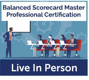Balanced Scorecard Master Professional Certification - In Person