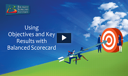 Using Objectives and Key Results with Balanced Scorecard
