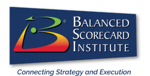 Balanced Scorecard Institute - Connecting Strategy and Execution
