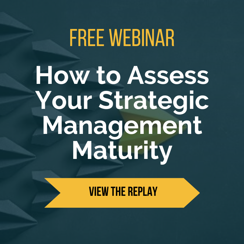 Assess Your Strategic Management Maturity