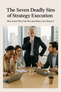 Seven Deadly Sins Strategy Execution
